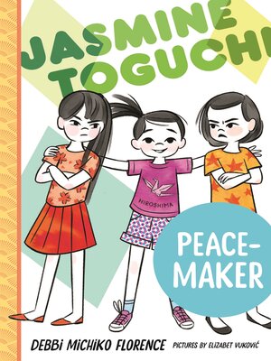 cover image of Jasmine Toguchi, Peace-Maker